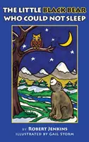 Malý čierny medveď, ktorý nemohol spať - The Little Black Bear Who Could Not Sleep