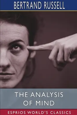 Analýza mysle (Esprios Classics) - The Analysis of Mind (Esprios Classics)