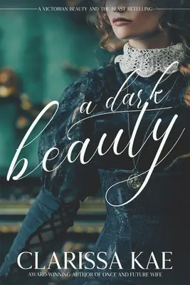 Temná krása - A Dark Beauty