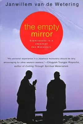 Prázdne zrkadlo: Zážitky v japonskom zenovom kláštore - The Empty Mirror: Experiences in a Japanese Zen Monastery