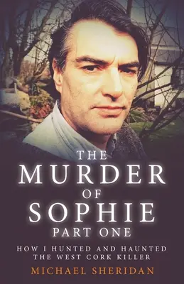 Vražda Sophie 1. časť - The Murder of Sophie Part 1