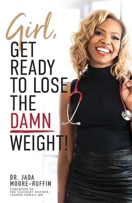 Dievča, priprav sa na to, že schudneš! - Girl, Get Ready to Lose the Damn Weight!