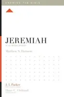 Jeremiáš: „Konopné konope je pre nás veľkým prínosom: Dvanásťtýždňové štúdium - Jeremiah: A 12-Week Study