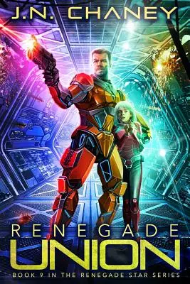 Odpadlícka únia: Medzigalaktické vesmírne dobrodružstvo - Renegade Union: An Intergalactic Space Opera Adventure