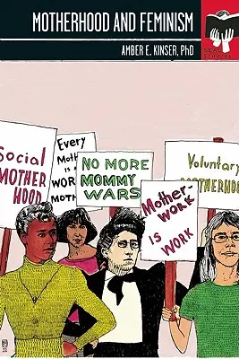 Materstvo a feminizmus - Motherhood and Feminism
