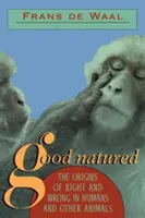 Dobrodruhovia: Pôvod dobra a zla u ľudí a iných zvierat - Good Natured: The Origins of Right and Wrong in Humans and Other Animals
