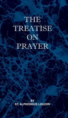 Pojednanie o modlitbe - Treatise on Prayer