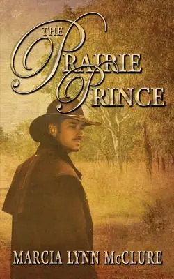 Princ prérie - The Prairie Prince