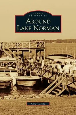 Okolo jazera Norman - Around Lake Norman