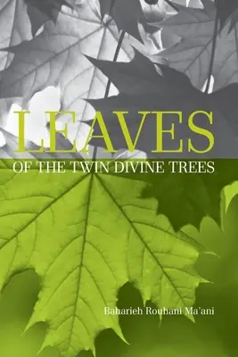 Listy dvojičiek božských stromov - Leaves of the Twin Divine Trees