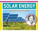 Solárna energia: Využitie slnka v praxi - Solar Energy: Putting the Sun to Work
