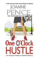 One O'Clock Hustle: Záhada inšpektorky Rebeccy Mayfieldovej - One O'Clock Hustle: An Inspector Rebecca Mayfield Mystery