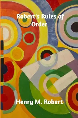 Robertov rokovací poriadok - Robert's Rules of Order