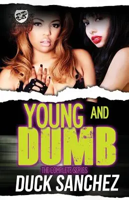 Young & Dumb: (Kartelové vydavateľstvo uvádza) - Young & Dumb: The Complete Series (the Cartel Publications Presents)