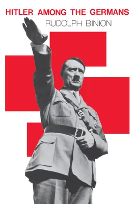 Hitler medzi Nemcami - Hitler among the Germans