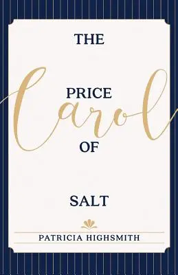 Cena soli: alebo Carol - The Price of Salt: OR Carol