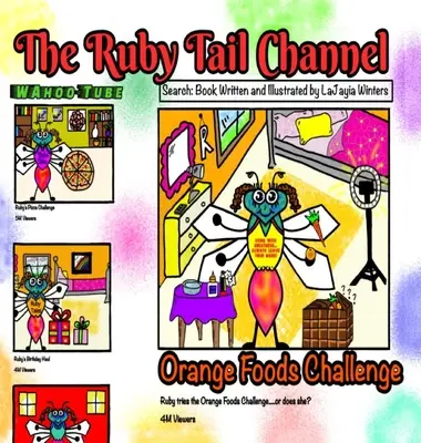 Rubínový chvostový kanál: Oranžové potraviny Výzva - The Ruby Tail Channel: Orange Foods Challenge