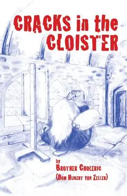 Trhliny v kláštore - Cracks in the Cloister
