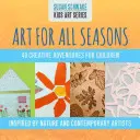 Umenie pre všetky ročné obdobia - Art for All Seasons