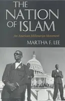 Národ islamu: Hnutie Nation Nation: americká milenaristická tradícia - The Nation of Islam: An American Millenarian Movement