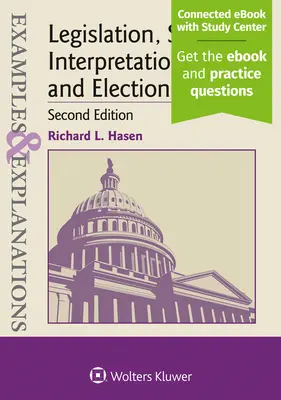 Príklady a vysvetlenia k legislatíve, výkladu zákonov a volebnému právu - Examples & Explanations for Legislation, Statutory Interpretation, and Election Law