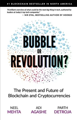 Blockchain Bubble or Revolution: Budúcnosť bitcoinu, blockchainu a kryptomien - Blockchain Bubble or Revolution: The Future of Bitcoin, Blockchains, and Cryptocurrencies