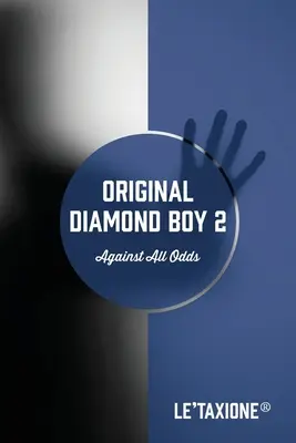 Originál Diamond Boy 2: Proti všetkým nástrahám - Original Diamond Boy 2: Against All Odds