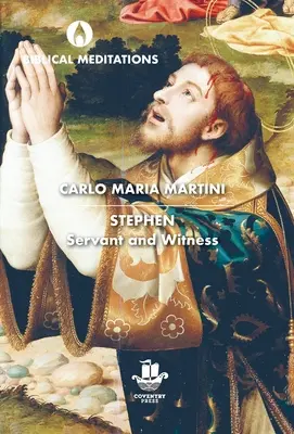 Štefan: služobník a svedok - Stephen: Servant and Witness