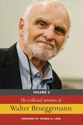 Zborník kázní Waltera Brueggemanna - The Collected Sermons of Walter Brueggemann