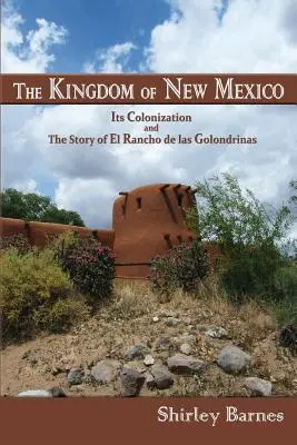 Kráľovstvo Nového Mexika - The Kingdom of New Mexico