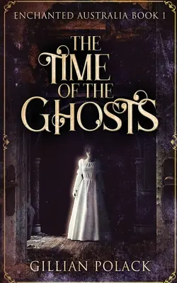 Čas duchov - The Time Of The Ghosts