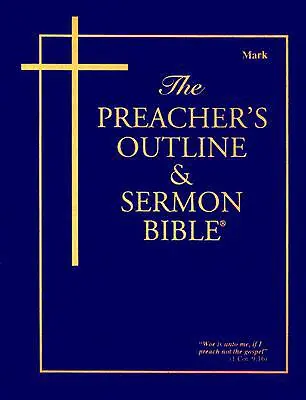 Kazateľská osnova a Biblia na kázanie-KJV-Mark - Preacher's Outline & Sermon Bible-KJV-Mark
