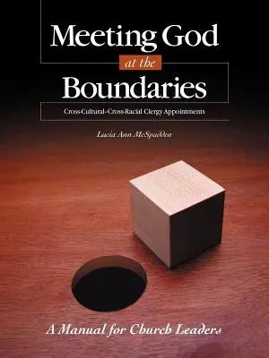 Stretnutie s Bohom na hraniciach: Príručka pre vedúcich cirkvi - Meeting God at the Boundaries: A Manual for Church Leaders