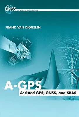 A-GPS asistované GPS, Gnss a Sbas - A-GPS Assisted GPS, Gnss and Sbas