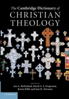 Cambridgeský slovník kresťanskej teológie - The Cambridge Dictionary of Christian Theology