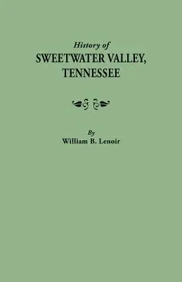 História Sweetwater Valley, Tennessee - History of Sweetwater Valley, Tennessee
