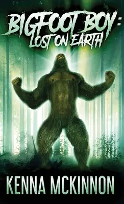 Bigfoot Boy: Stratený na Zemi - Bigfoot Boy: Lost On Earth