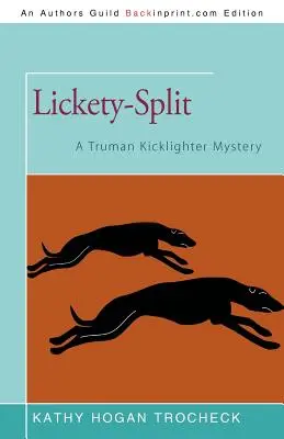 Lickety-Split: Záhada Trumana Kicklightera - Lickety-Split: A Truman Kicklighter Mystery