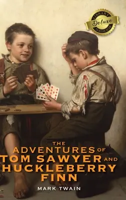 Dobrodružstvá Toma Sawyera a Huckleberryho Finna (Deluxe Library Binding) - The Adventures of Tom Sawyer and Huckleberry Finn (Deluxe Library Binding)