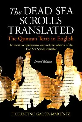 Zvitky od Mŕtveho mora v preklade: Texty z Kumránu v angličtine: The Qumran Texts in English - The Dead Sea Scrolls Translated: The Qumran Texts in English