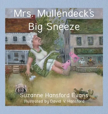 Veľké kýchanie pani Mullendeckovej - Mrs. Mullendeck's Big Sneeze