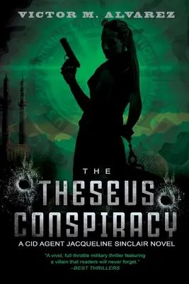 The Theseus Conspiracy: Román agentky CID Jacqueline Sinclairovej - The Theseus Conspiracy: A CID Agent Jacqueline Sinclair Novel