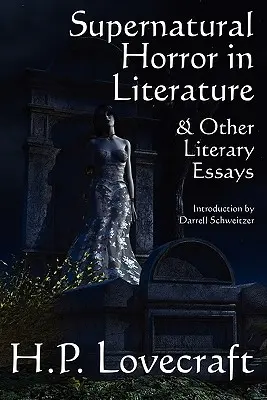 Nadprirodzený horor v literatúre a iné literárne eseje - Supernatural Horror in Literature & Other Literary Essays