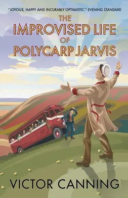 Improvizovaný život Polykarpa Jarvisa - The Improvised Life of Polycarp Jarvis