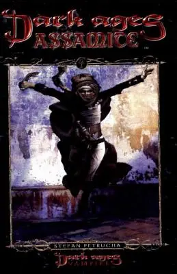 Asamit temného veku: Kniha 2 románovej ságy o klane Temné časy - Dark Ages Assamite: Book 2 of the Dark Ages Clan Novel Saga