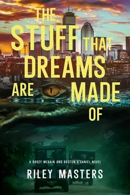 Veci, z ktorých sú vyrobené sny - The Stuff That Dreams Are Made Of