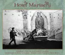 Hotel Mariachi: Mestský priestor a kultúrne dedičstvo v Los Angeles - Hotel Mariachi: Urban Space and Cultural Heritage in Los Angeles