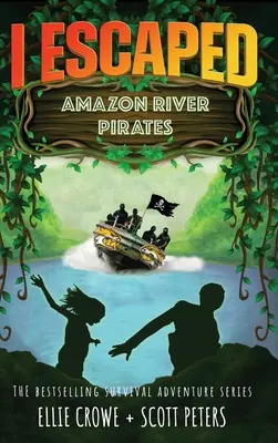 Unikol som amazonským riečnym pirátom - I Escaped Amazon River Pirates