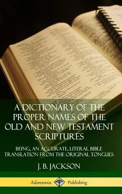 Slovník vlastných mien zo Starého a Nového zákona: Je to presný, doslovný preklad Biblie z pôvodných jazykov (Har - A Dictionary of the Proper Names of the Old and New Testament Scriptures: Being, an Accurate, Literal Bible Translation from the Original Tongues (Har