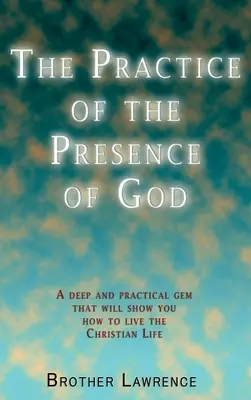 Prax Božej prítomnosti - The Practice of the Presence of God